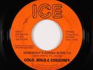 Funk 45 - Cold, Bold, & Together - Somebody's Gonna Burn Ya' - Ice - mp3