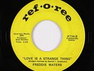 Sweet Soul/Funk 45 - Freddie Waters - Love Is A Strange Thing - Ref-O-Ree - mp3