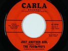 Northern Soul 45 - Four Pro's - Just Another Girl - Carla - mp3