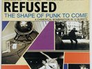 REFUSED THE SHAPE OF PUNK TO COME 2010 Vinyl (VG+) Tested Plays Well