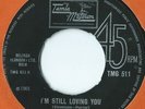 KIM WESTON - I'M STILL LOVING YOU / JUST LOVING YOU TMG 511 NORTHERN FAVOURITE