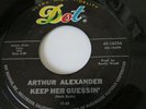 RARE DOT NORTHERN SOUL ARTHUR ALEXANDER KEEP HER GUESSIN / SALLY GO 45 16554