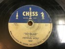 THE HOWLIN’ WOLF on CHESS 1632 - I ASKED HER FOR WATER + SO GLAD