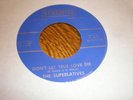 The Superlatives 45 Don't Let True Love Die DYNAMIC