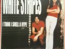The White Stripes. I Think I Smell A Hype. Black vinyl lp.