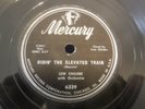 Lew Childre, Everybody's Fishin / Ridin The Elevated Train, Mercury 6339