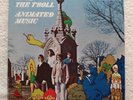 The Troll - Animated Music , 1968 nice M-/EX garage psychedelic rock promo Lp.