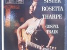 Scarce Original Sister Rosetta Tharpe - Gospel Train - Deep Groove Mercury NM-