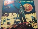 Man Or Astro-Man?? Destroy All Astro-Men  ES1215 Estrus 1994 1st pressing NM+