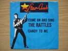 THE RATTLES Come On And Sing / Candy To Me Star-Club 148536 RARES 