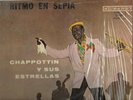 RITMO EN SEPIA - CHAPPOTTIN Y SUS ESTRELLAS