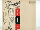 Leonard   Feather   Presents   B. O. P.   ( with George  Wallington