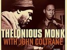 THELONIOUS MONK: WITH JOHN COLTRANE (LP vinyl *BRAND NEW* *PRE-ORDER*)