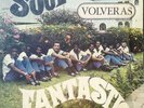 Rare Panama Soul LP The Soul Fantastics - Volveras on CBS HEAR