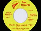 Modern Deep Soul 45 - Raymond - Crazy For Loving You - Ray - VG+ mp3 - obscure