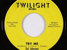 Northern Soul/Funk 45 - Syl Johnson - Try Me - Twinight - VG+ mp3