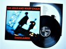 THE JESUS AND MARY CHAIN - DARKLANDS - LP 1987 - EXCELLENT