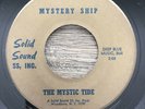 The Mystic Tide- Mystery Ship/You Won’t Look Back 45 VG++ RARE PSYCH GARAGE 1967