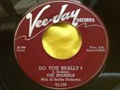 Original Doo Wop 45 : The Spaniels   Do You Really ?   False Love   Vee-Jay 178