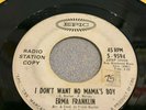 ERMA FRANKLIN - I Don't Want No Mama's Boy - Rare NORTHERN SOUL 45 Promo