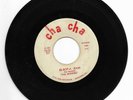 THE BOPPERS(RON HAYDOCK)-CHA CHA 701 RARE ROCKABILLY 45 BE-BOP-A JEAN/99 CHICKS