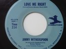 JIMMY WITHERSPOON - LOVE ME RIGHT- MAKE THIS HEART OF MINE SMILE AGAIN -PRESTIGE