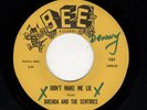 NORTHERN SOUL-BRENDA/SENTRIES-BEE 101-DON'T MAKE ME LIE/THINGS WE SAID TODAY