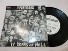 PARTISANS - 17 YEARS OF HELL + 2 - UK 7