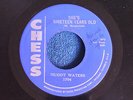 Muddy Waters/She's Nineteen Years Old-Close to You/1958 Issue/Chess 1704/MINT-