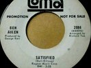 BEN AIKEN . SATISFIED . RARE LOMA PROMO , CLASSIC NORTHERN SOUL .