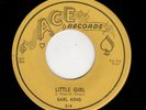 NOLA BLUES-EARL KING-ACE 514-LITTLE GIRL/MY LOVE IS STRONG