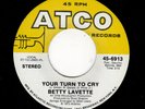 SOUTHERN/DEEP SOUL-BETTY LAVETTE-ATCO 6913-YOUR TURN TO CRY/SOUL TAMBOURINE