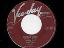 RARE 1ST PRESS DOOWOP-SONNY TIL'S ORIOLES-VEE JAY 244-SUGAR GIRL/DIDN'T I SAY