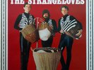 STRANGELOVES - I WANT CANDY - NEAR MINT          KILLER POUNDING PSYCHE