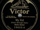 BELLE BAKER / SHANNON QUARTET My Kid / Be Good 78 Victor 19605 E+ 1925 HEAR
