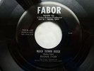 RUCKUS TYLER 45 'ROCK TOWN ROCK' USA FABOR KILLER 1956 ROCKABILLY JIVER VG++