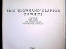 ERIC CLAPTON SLOWHAND ON WHITE RARE ORIG'77 RSO PROMO-ONLY 12