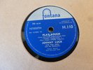 JOHNNY LUCK PLAY ROUGH / BUZZ,BUZZ,BUZZ FONTANA H.110  78 RPM RARE EXCELLENT