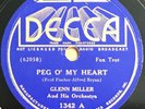 78 rpm Glenn Miller-Peg O My Heart / Sitting On Top Of The World Decca 1342 in E