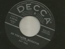 ROCKABILLY- - ROY HALL - LATER ALLIGATOR  /  DONT STOP NOW - HEAR - 1955 DECCA