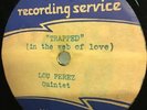 RARE Lou Perez Quintet TEST PRESSING 10” Trapped / Quien Sera Boogaloo Salsa