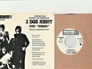 THREE DOG NIGHT   NOBODY/IT'S FOR YOU  1969 DUNHILL PROMO ONLY w/ PS   MONARCH