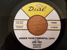 Northern Soul - Joe Tex Under Your Powerful Love / Moses Dillard Pay The Price