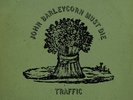 TRAFFIC - JOHN BARLEYCORN MUST DIE LP 12