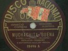 IGNACIO CORSINI - 78 RPM - MUCHACHITA BUENA / CAMINITO - DISCO NACIONAL 18496