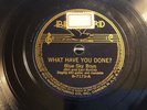 COUNTRY BLUE SKY BOYS Bluebird 7173 What Have Yo Done/All Home But One E