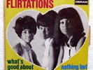 The FLIRTATIONS ?(1969)–What's Good About Goodbye ( 7