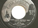 TUNE-WEAVERS, HAPPY, HAPPY BIRTHDAY BABY, CASA GRANDE#4037, RARE 45 RECORD, 1957