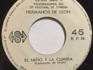 Hermanos De Leon  El Niño Y La Cumbia Amparito 45rpm 7