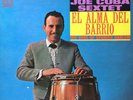 JOE CUBA SEXTET “El Alma Del Barrio” ORIG 1964 TICO LP VG++